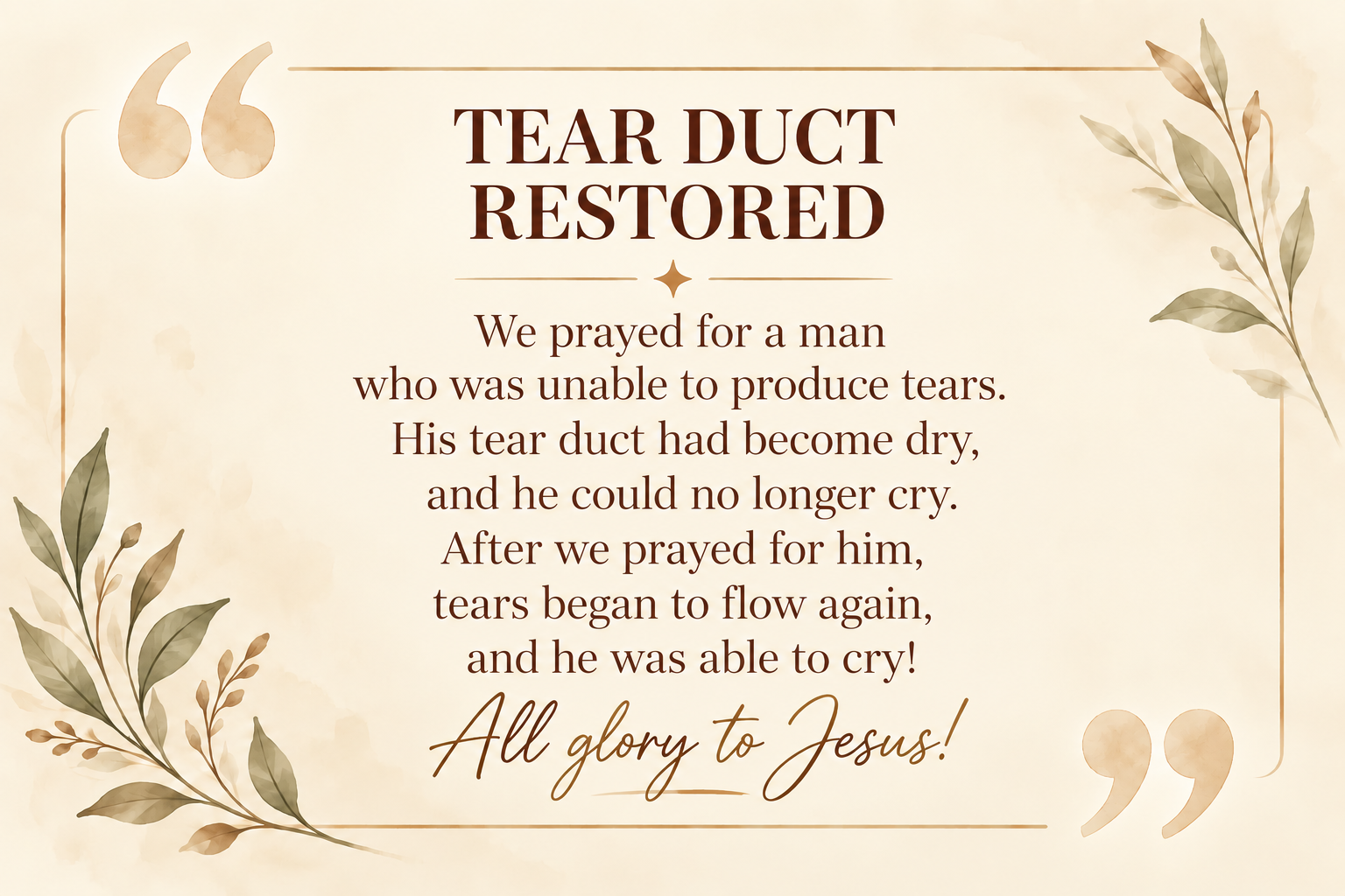 Tear duct restored — healing testimony